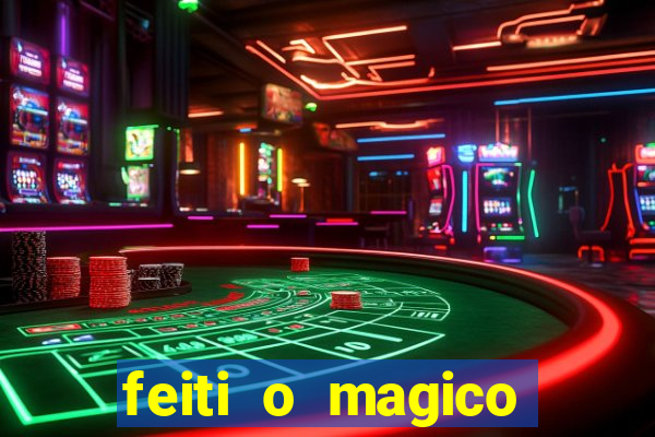 feiti o magico manga ler online